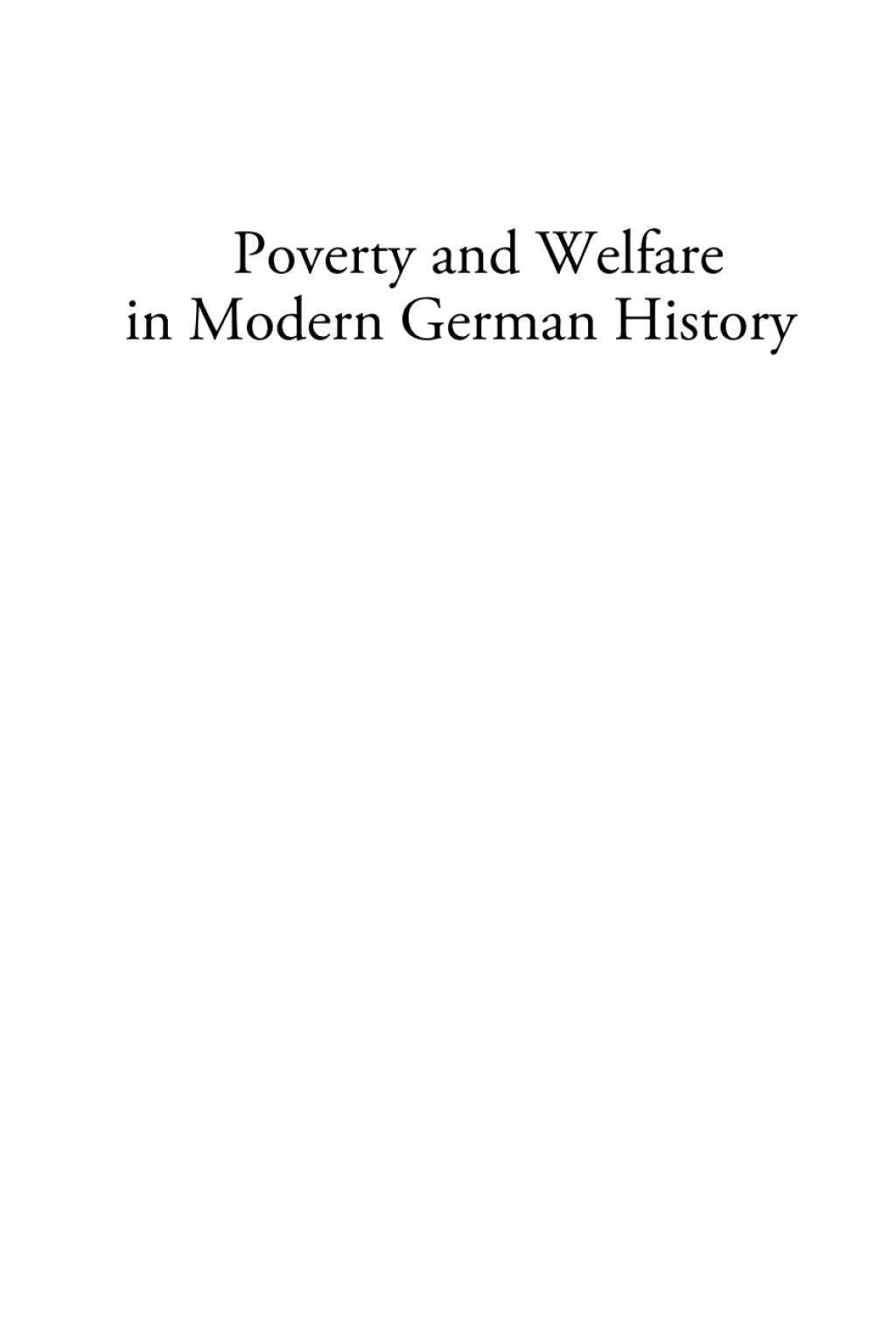 Poverty and Welfare in Modern German History 1st Edition