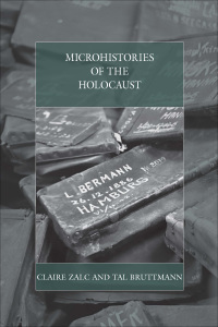 Cover image: Microhistories of the Holocaust 1st edition 9781785333668