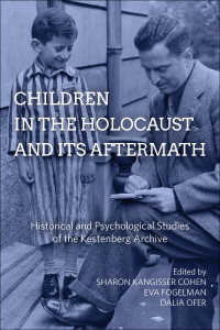 Omslagafbeelding: Children in the Holocaust and its Aftermath 1st edition 9781785334382