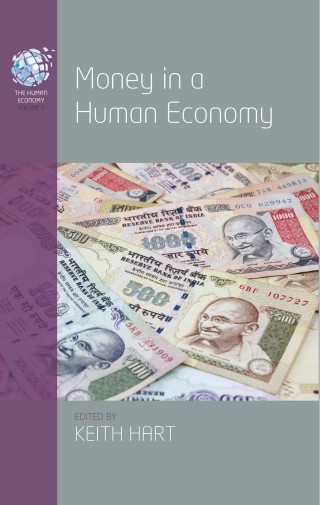 Cover image: Money in a Human Economy 1st edition 9781789205053