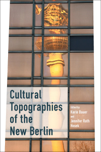 Cover image: Cultural Topographies of the New Berlin 1st edition 9781785337208