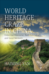 Imagen de portada: World Heritage Craze in China 1st edition 9781785338045