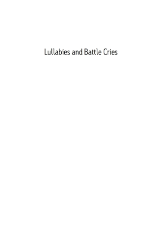 Cover image: Lullabies and Battle Cries 1st edition 9781785339219