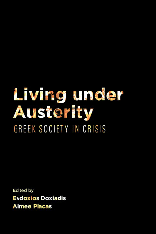 Cover image: Living Under Austerity 1st edition 9781785338946