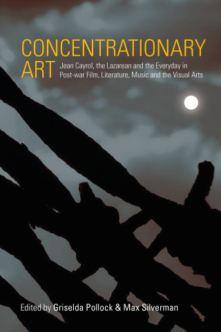 Imagen de portada: Concentrationary Art 1st edition 9781785339707