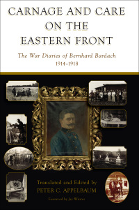 Cover image: Carnage and Care on the Eastern Front 1st edition 9781785339783