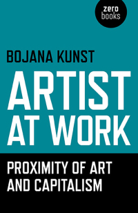 Omslagafbeelding: Artist at Work, Proximity of Art and Capitalism 9781785350009