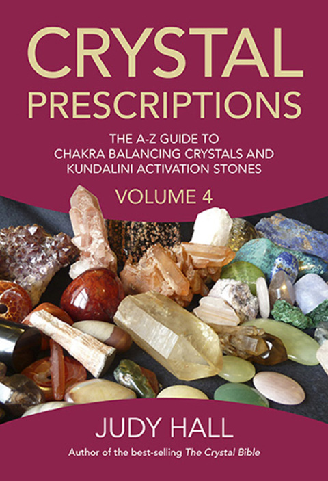 Crystal Prescriptions: The A-Z Guide To Chakra Balancing Crystals And Kundalini Activation Stones - FULL INSTANT DOWNLOAD | PDF DOCX EPUB