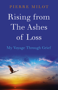 表紙画像: Rising from the Ashes of Loss 9781785351518