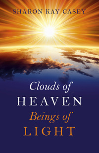 Omslagafbeelding: Clouds of Heaven, Beings of Light 9781785351693