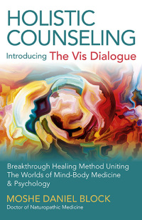 Omslagafbeelding: Holistic Counseling - Introducing "The Vis Dialogue" 9781785352096