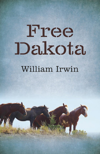Cover image: Free Dakota 9781785353260