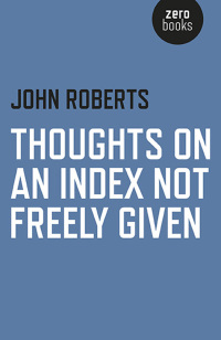 صورة الغلاف: Thoughts on an Index Not Freely Given 9781785353789