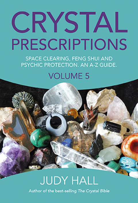 Crystal Prescriptions: Space Clearing, Feng Shui and Psychic Protection. An A-Z guide. - FULL INSTANT DOWNLOAD | PDF DOCX EPUB