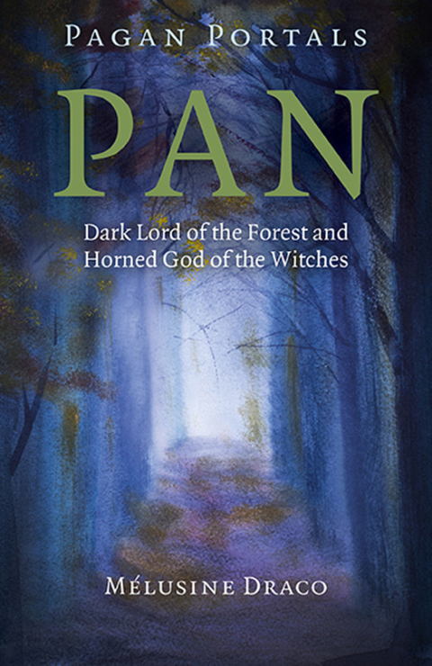 Pagan Portals - Pan: Dark Lord of the Forest and Horned God of the Witches - FULL INSTANT DOWNLOAD | PDF DOCX EPUB