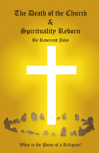 Cover image: The Death of the Church and Spirituality Reborn 9781785355417