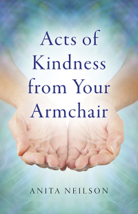 صورة الغلاف: Acts of Kindness from Your Armchair 9781785356179