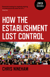 Omslagafbeelding: How the Establishment Lost Control 9781785356315