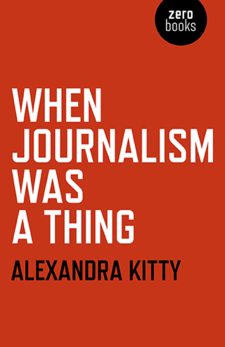 Titelbild: When Journalism was a Thing 9781785356544