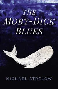 Omslagafbeelding: The Moby-Dick Blues 9781785357015