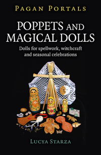 Cover image: Pagan Portals - Poppets and Magical Dolls 9781785357213