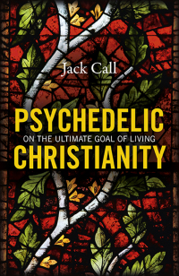 Omslagafbeelding: Psychedelic Christianity 9781785357473