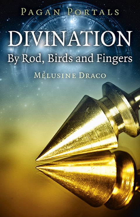 Pagan Portals - Divination: By Rod, Birds and Fingers - FULL INSTANT DOWNLOAD | PDF DOCX EPUB