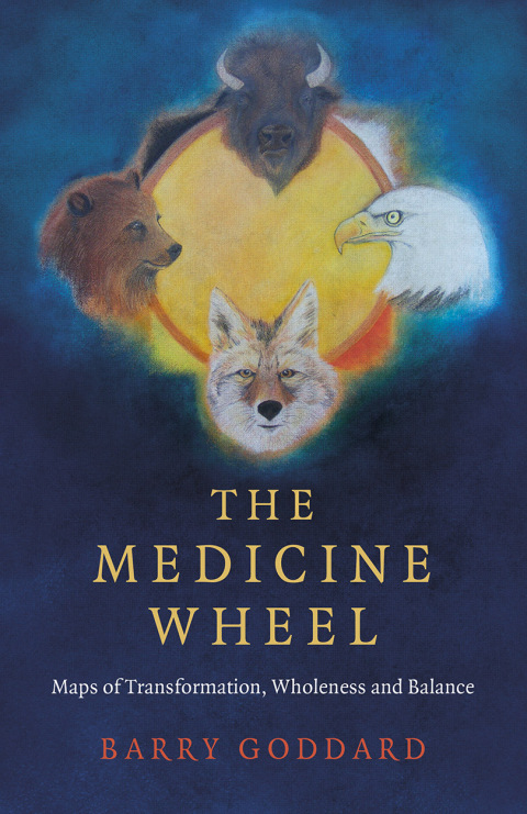 The Medicine Wheel : Maps of Transformation, Wholeness and Balance - FULL INSTANT DOWNLOAD | PDF DOCX EPUB