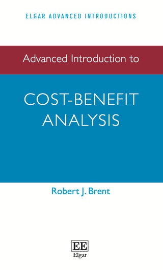 Cover image: Advanced Introduction to Cost–Benefit Analysis 1st edition 9781785361760