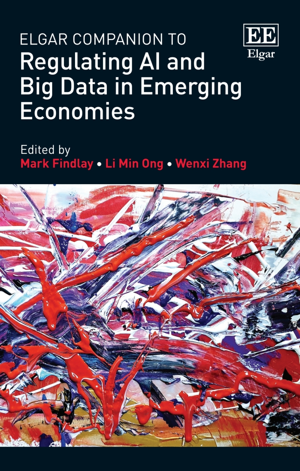 Elgar Companion to Regulating AI and Big Data in Emerging Economies 1st Edition