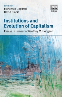 Cover image: Institutions and Evolution of Capitalism 1st edition 9781785364990