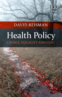 Cover image: Health Policy: Choice, Equality and Cost 1st edition 9781785365201
