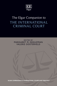 Cover image: The Elgar Companion to the International Criminal Court 1st edition 9781785368226