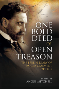 Cover image: One Bold Deed of Open Treason 9781785370564