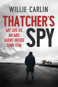 Cover image: Thatcher's Spy 1st edition 9781785372858