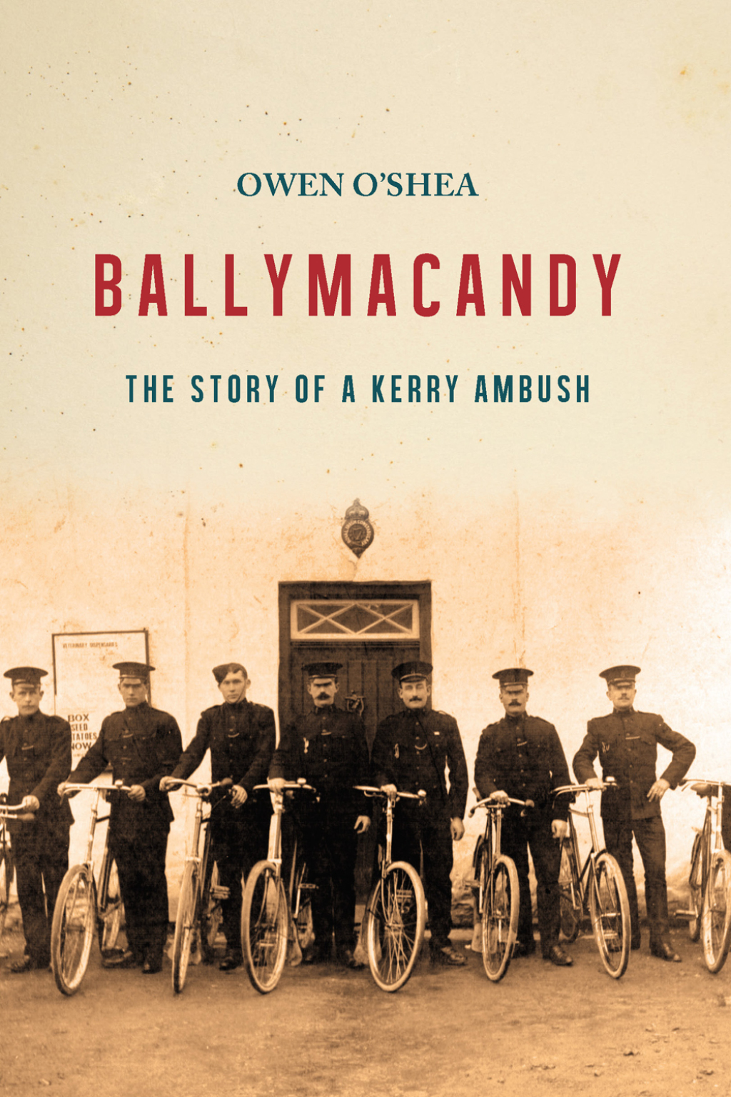 Ballymacandy The Story of a Kerry Ambush 1st Edition