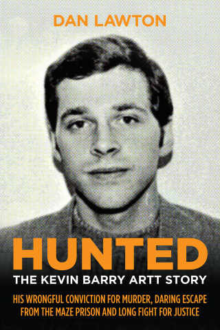 Cover image: Hunted: The Kevin Barry Artt Story 9781785375200