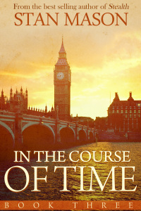 Cover image: In the Course of Time: Book Three 1st edition 9781785389108