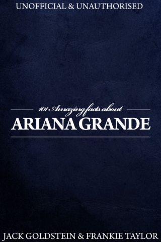 صورة الغلاف: 101 Amazing Facts about Ariana Grande 2nd edition 9781785381270