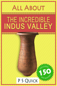 Titelbild: All About: The Incredible Indus Valley 1st edition 9781909143319
