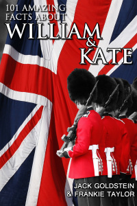Imagen de portada: 101 Amazing Facts about William and Kate 1st edition 9781781661376