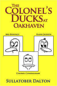 Imagen de portada: The Colonel's Ducks at Oakhaven 2nd edition 9781785382031