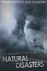 Omslagafbeelding: 101 Amazing Facts about Natural Disasters 1st edition 9781785382956