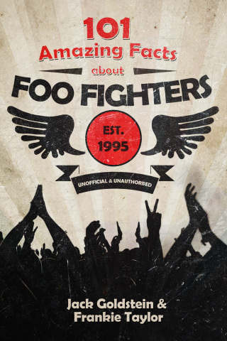 Titelbild: 101 Amazing Facts about Foo Fighters 1st edition 9781785382147
