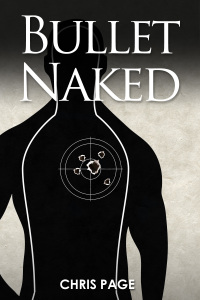 Cover image: Bullet Naked 2nd edition 9781781665985