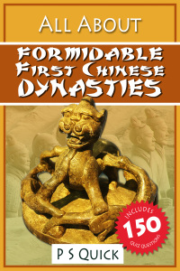 صورة الغلاف: All About: Formidable First Chinese Dynasties 1st edition 9781783332922