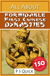 صورة الغلاف: All About: Formidable First Chinese Dynasties 1st edition 9781781664186