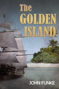 Cover image: The Golden Island 1st edition 9781939383136