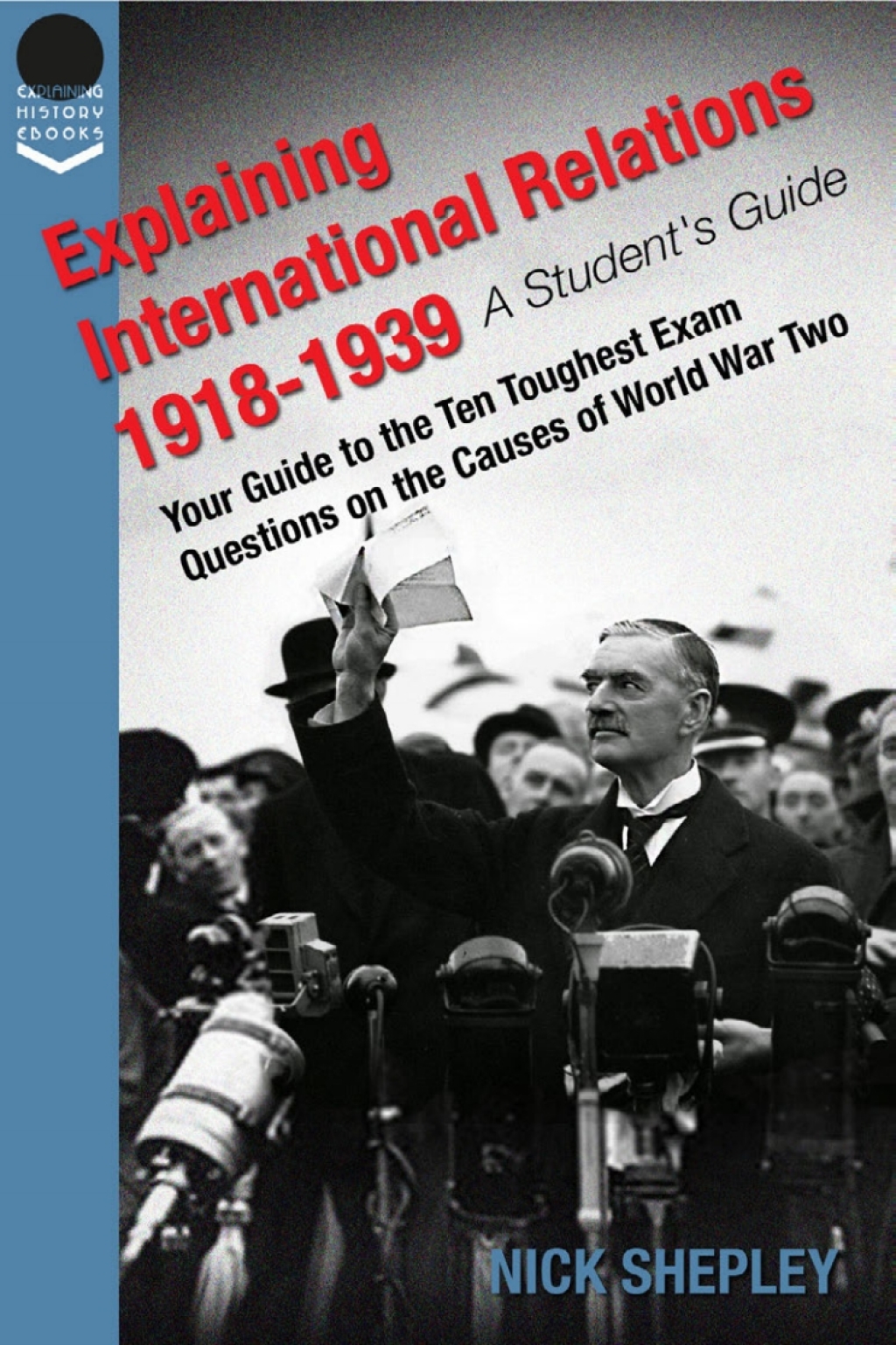 Explaining International Relations 1918-1939 1st Edition