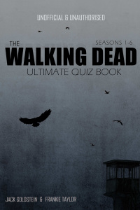 Omslagafbeelding: The Walking Dead Ultimate Quiz Book 1st edition 9781785384455